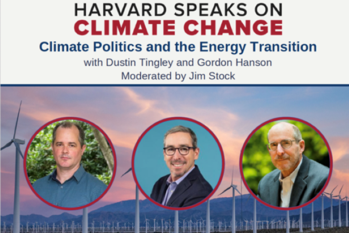 Harvard Speaks On Climate Change: Climate Politics And The Energy ...